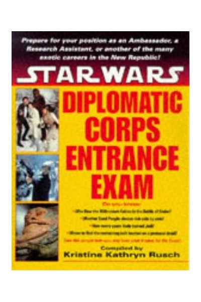 Star Wars: Diplomatic Corps Entrance Exam (FIRST PUBLISHED)